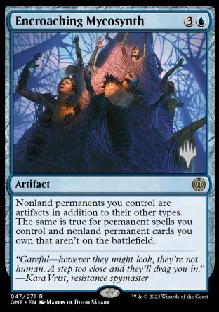 Encroaching Mycosynth (Promo Pack) [Phyrexia: All Will Be One Promos] | Cards and Coasters CA