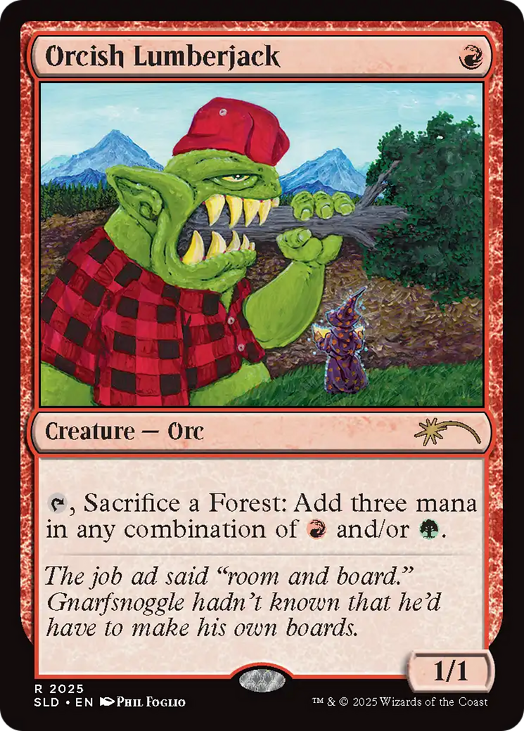 Orcish Lumberjack (2025) (Rainbow Foil) [Secret Lair Drop Series] | Cards and Coasters CA