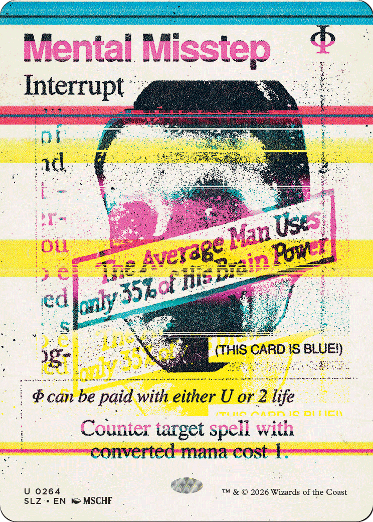 Mental Misstep (0264) [Secret Lair x MSCHF: The Zeta Set] | Cards and Coasters CA