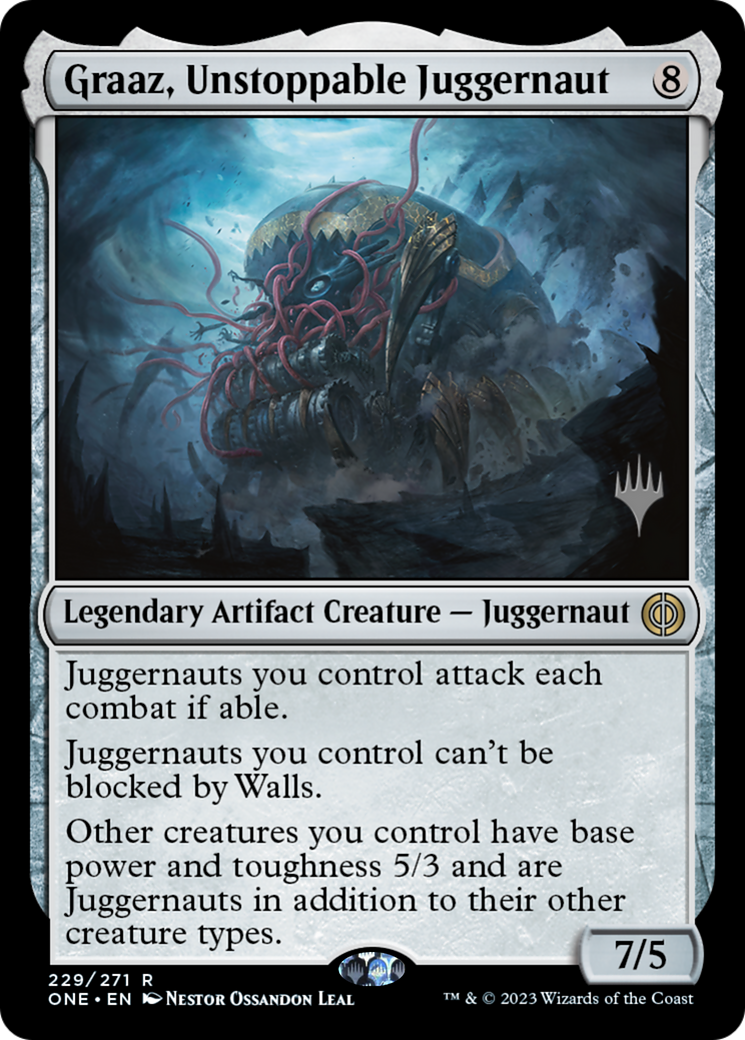 Graaz, Unstoppable Juggernaut (Promo Pack) [Phyrexia: All Will Be One Promos] | Cards and Coasters CA