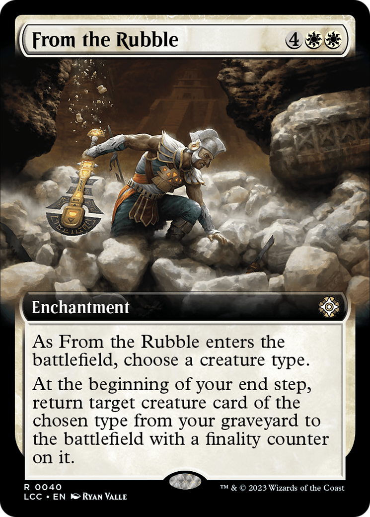 From the Rubble (Extended Art) [The Lost Caverns of Ixalan Commander] | Cards and Coasters CA