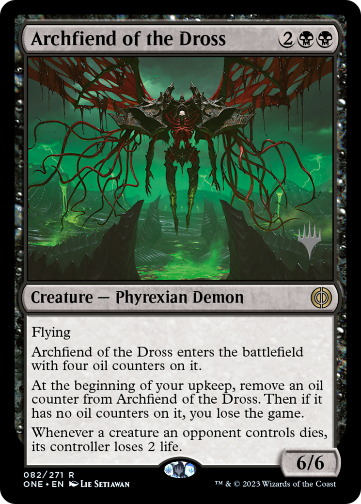 Archfiend of the Dross (Promo Pack) [Phyrexia: All Will Be One Promos] | Cards and Coasters CA