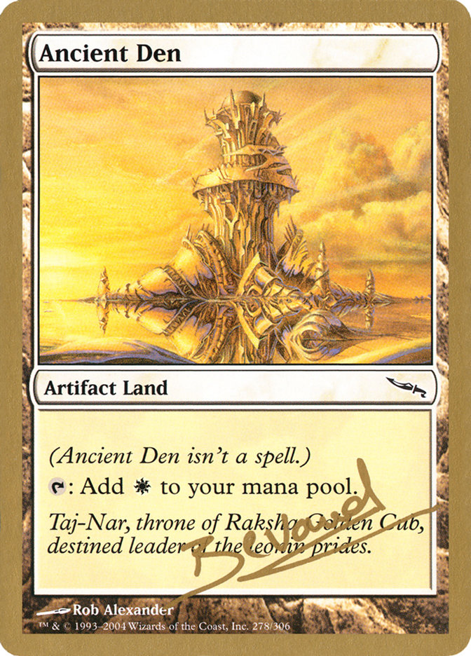 Ancient Den (Manuel Bevand) [World Championship Decks 2004] | Cards and Coasters CA