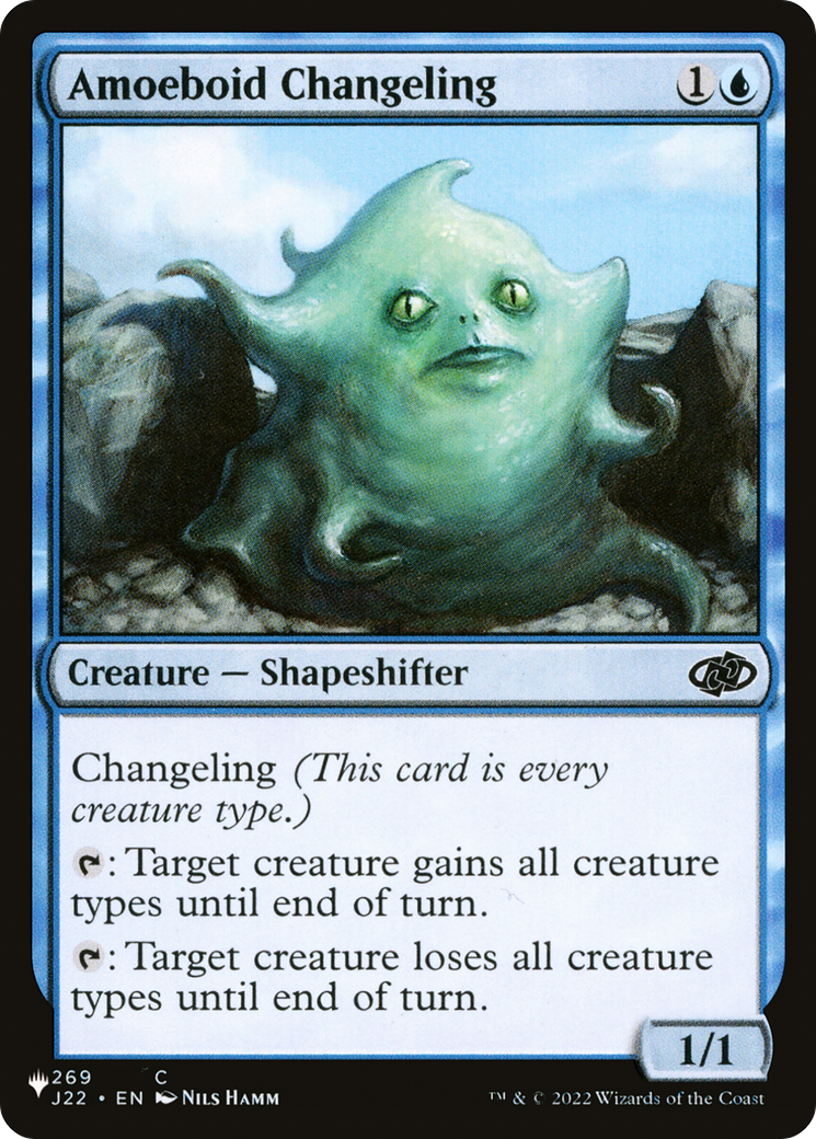 Amoeboid Changeling (J22) [The List Reprints] | Cards and Coasters CA