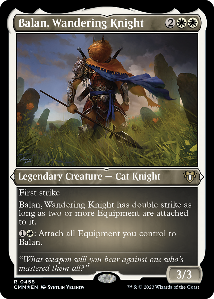 Balan, Wandering Knight (Foil Etched) [Commander Masters] | Cards and Coasters CA