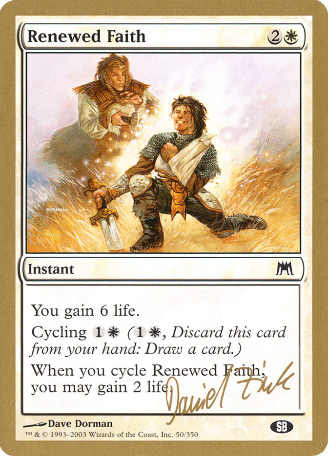 Renewed Faith (Daniel Zink) (SB) [World Championship Decks 2003] | Cards and Coasters CA