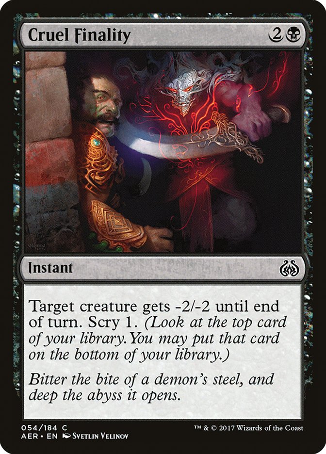 Cruel Finality [Aether Revolt] | Cards and Coasters CA