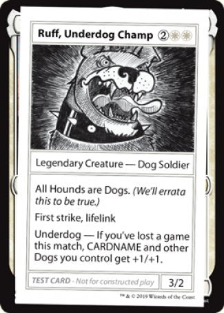 Ruff, Underdog Champ (2021 Edition) [Mystery Booster Playtest Cards] | Cards and Coasters CA