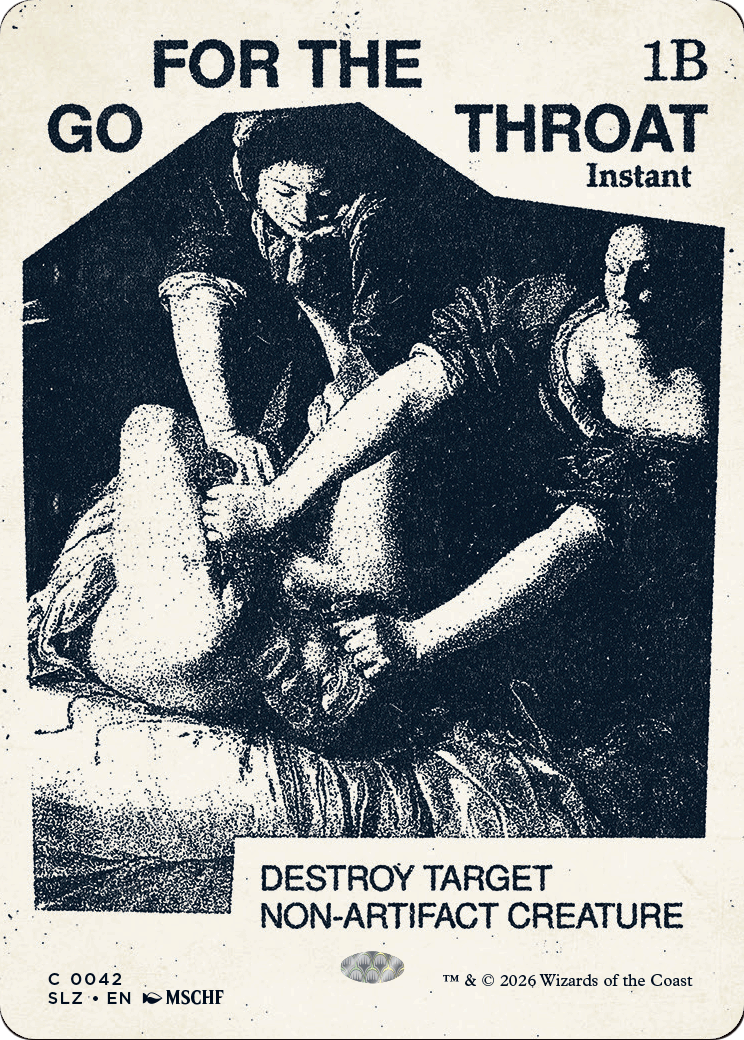 Go for the Throat (0042) [Secret Lair x MSCHF: The Zeta Set] | Cards and Coasters CA