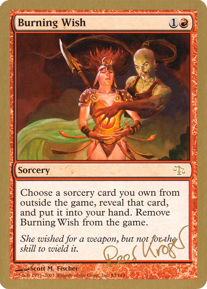 Burning Wish (Peer Kroger) [World Championship Decks 2003] | Cards and Coasters CA