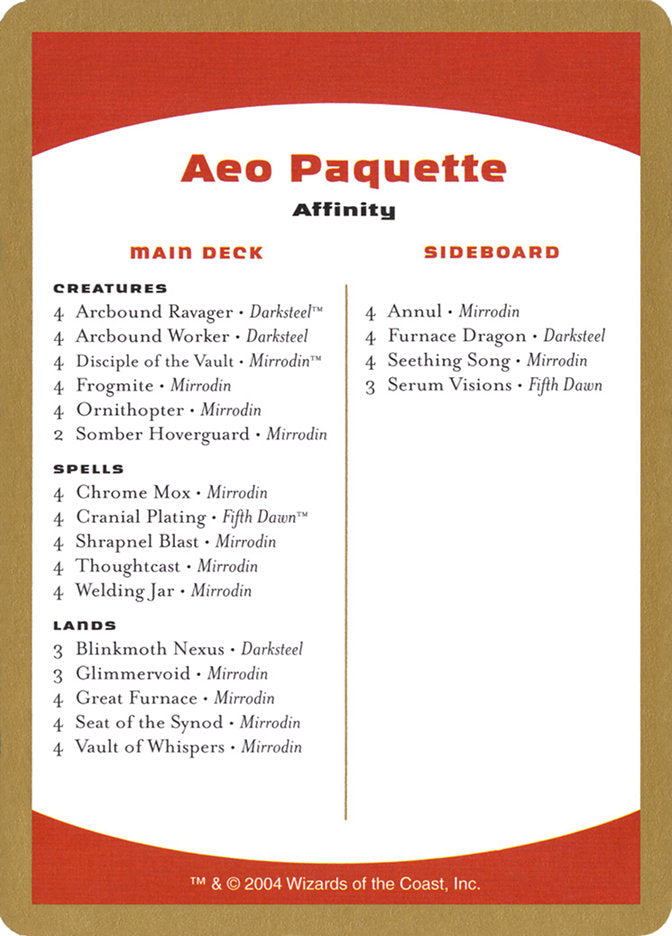 Aeo Paquette Decklist [World Championship Decks 2004] | Cards and Coasters CA