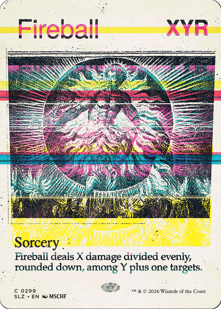 Fireball (0299) [Secret Lair x MSCHF: The Zeta Set] | Cards and Coasters CA