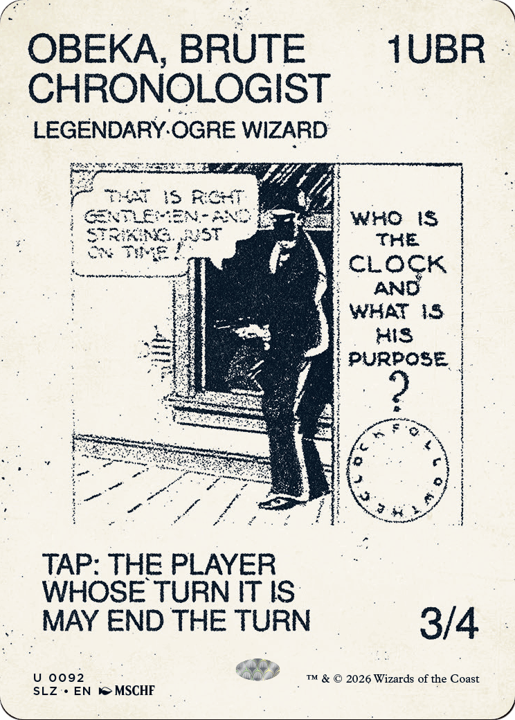 Obeka, Brute Chronologist (0092) [Secret Lair x MSCHF: The Zeta Set] | Cards and Coasters CA