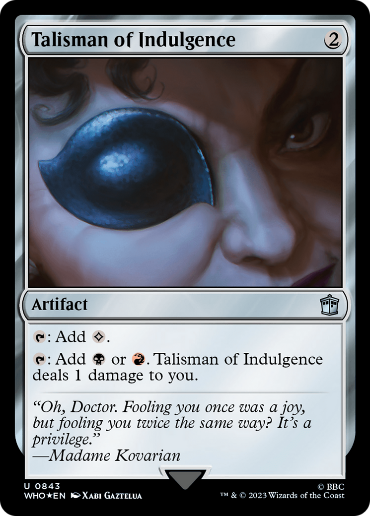 Talisman of Indulgence (Surge Foil) [Doctor Who] | Cards and Coasters CA