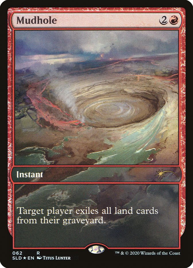 Mudhole [Secret Lair Drop Series] | Cards and Coasters CA