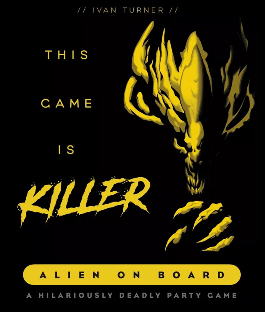 This Game is KILLER - Alien on Board | Cards and Coasters CA