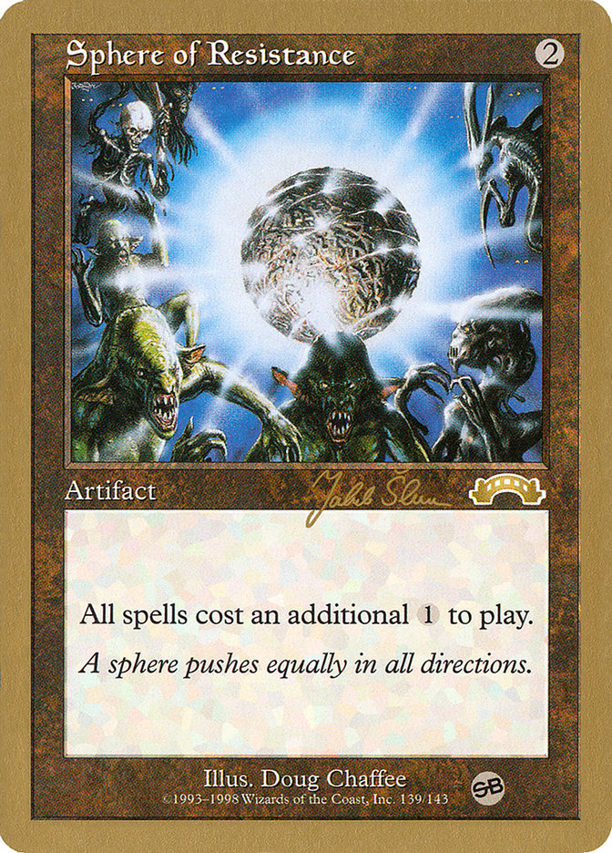 Sphere of Resistance (Jakub Slemr) (SB) [World Championship Decks 1999] | Cards and Coasters CA