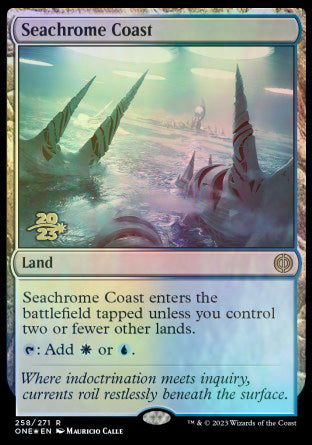 Seachrome Coast [Phyrexia: All Will Be One Prerelease Promos] | Cards and Coasters CA