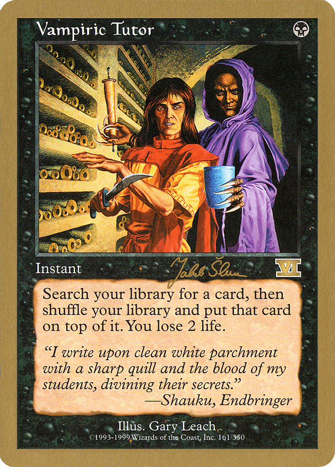 Vampiric Tutor (Jakub Slemr) [World Championship Decks 1999] | Cards and Coasters CA