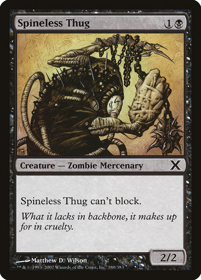 Spineless Thug [Tenth Edition] | Cards and Coasters CA