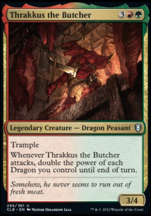 Thrakkus the Butcher [Commander Legends: Battle for Baldur's Gate] | Cards and Coasters CA