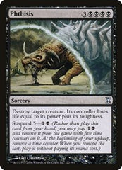Phthisis [Time Spiral] | Cards and Coasters CA