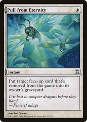 Pull from Eternity [Time Spiral] | Cards and Coasters CA