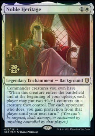 Noble Heritage [Commander Legends: Battle for Baldur's Gate Prerelease Promos] | Cards and Coasters CA