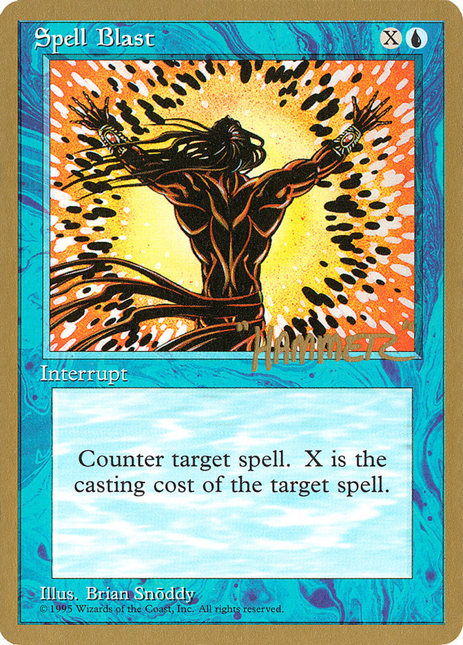 Spell Blast (Shawn "Hammer" Regnier) [Pro Tour Collector Set] | Cards and Coasters CA