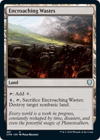 Encroaching Wastes [Commander Legends] | Cards and Coasters CA