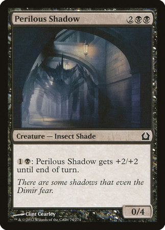 Perilous Shadow [Return to Ravnica] | Cards and Coasters CA