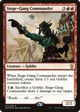 Siege-Gang Commander [Dominaria Promos] | Cards and Coasters CA