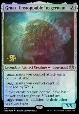 Graaz, Unstoppable Juggernaut [Phyrexia: All Will Be One Prerelease Promos] | Cards and Coasters CA