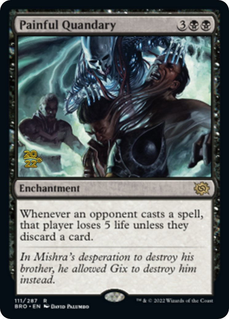Painful Quandary [The Brothers' War: Prerelease Promos] | Cards and Coasters CA