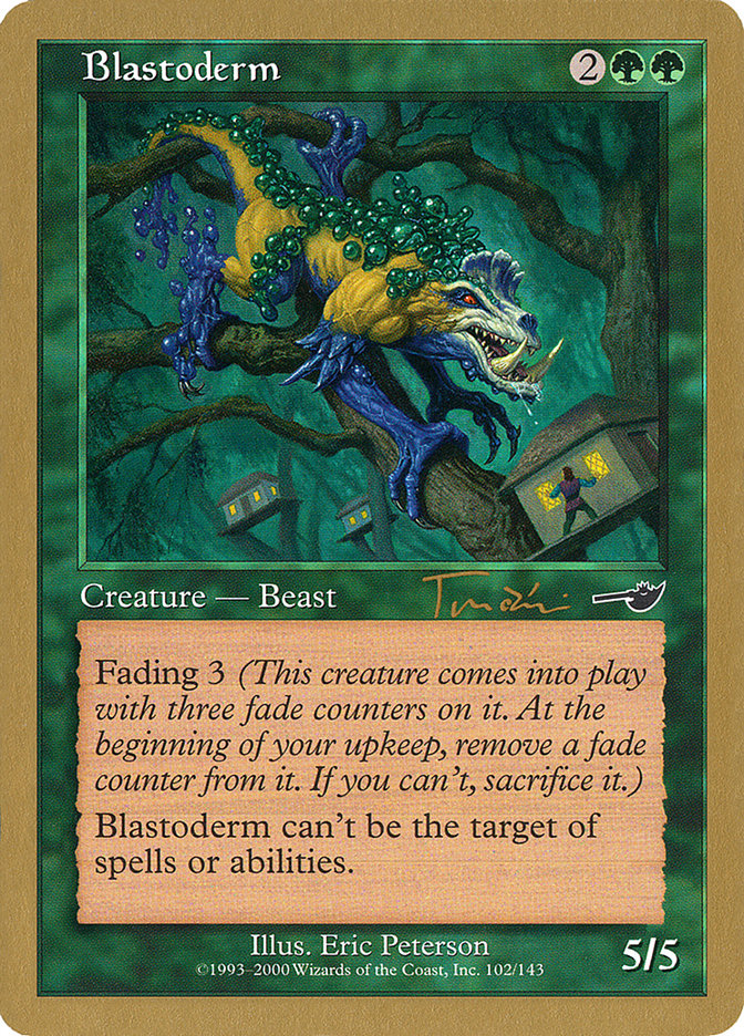 Blastoderm (Jan Tomcani) [World Championship Decks 2001] | Cards and Coasters CA