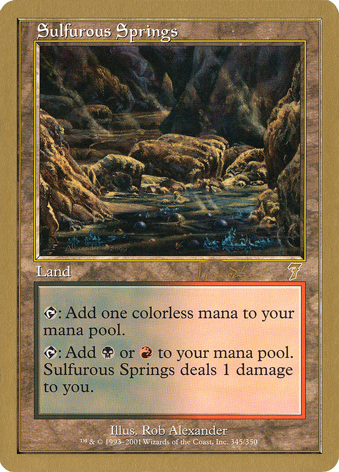 Sulfurous Springs (Jan Tomcani) [World Championship Decks 2001] | Cards and Coasters CA