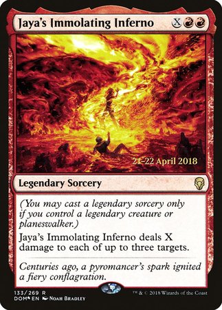 Jaya's Immolating Inferno [Dominaria Promos] | Cards and Coasters CA