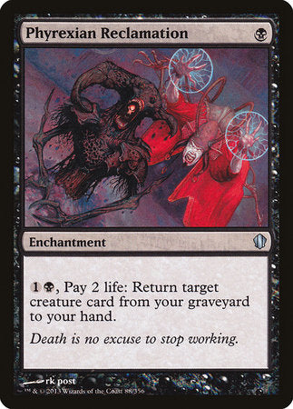 Phyrexian Reclamation [Commander 2013] | Cards and Coasters CA