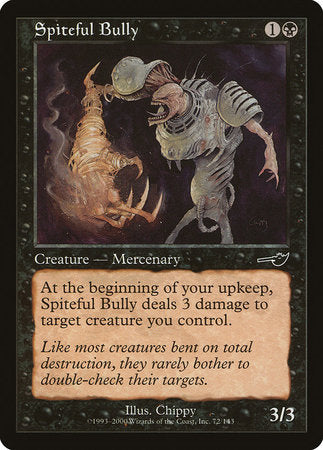 Spiteful Bully [Nemesis] | Cards and Coasters CA