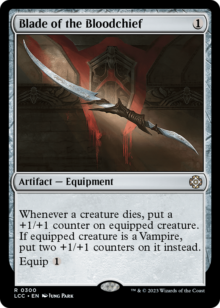 Blade of the Bloodchief [The Lost Caverns of Ixalan Commander] | Cards and Coasters CA