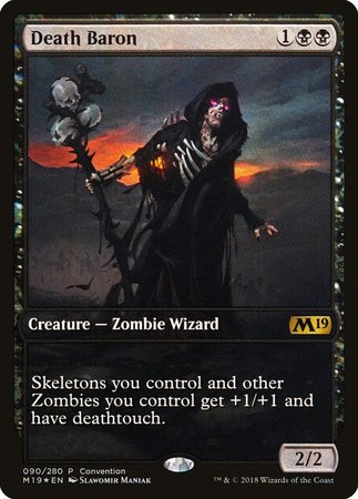 Death Baron (2018 Convention Promo) [Core Set 2019 Promos] | Cards and Coasters CA