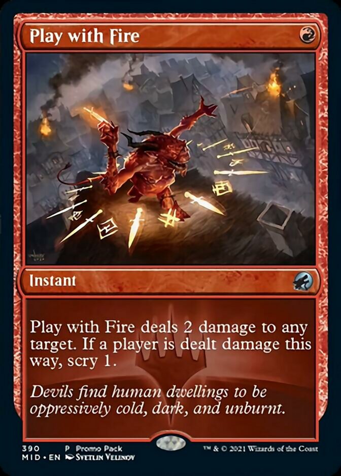 Play with Fire (Promo Pack) [Innistrad: Midnight Hunt Promos] | Cards and Coasters CA