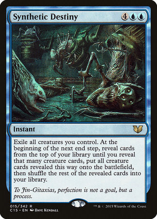 Synthetic Destiny [Commander 2015] | Cards and Coasters CA