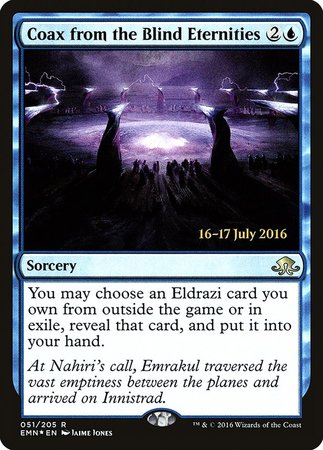 Coax from the Blind Eternities [Eldritch Moon Promos] | Cards and Coasters CA