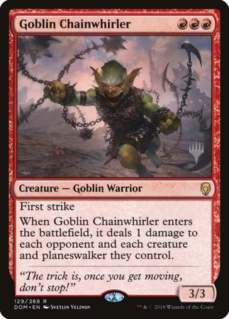 Goblin Chainwhirler [Dominaria Promos] | Cards and Coasters CA