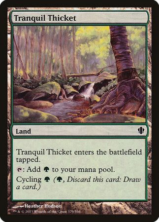 Tranquil Thicket [Commander 2013] | Cards and Coasters CA