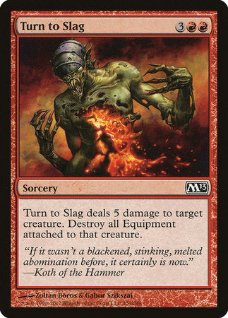 Turn to Slag [Magic 2013] | Cards and Coasters CA