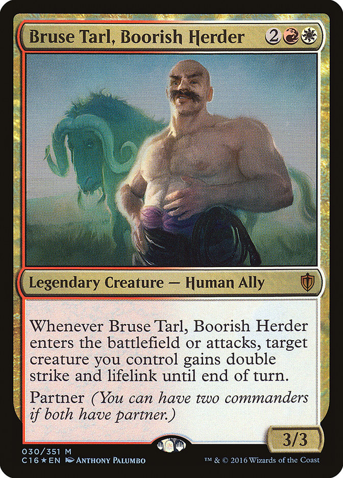 Bruse Tarl, Boorish Herder [Commander 2016] | Cards and Coasters CA