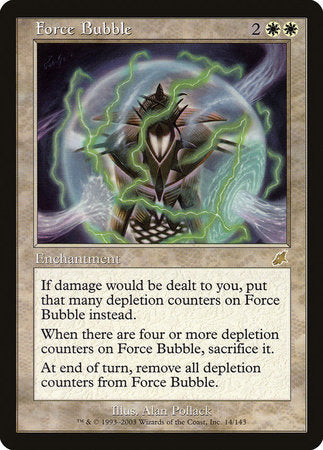 Force Bubble [Scourge] | Cards and Coasters CA