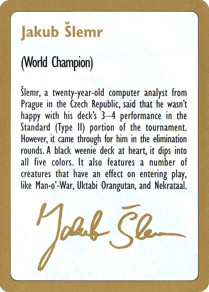 Jakub Šlemr Bio [World Championship Decks 1997] | Cards and Coasters CA